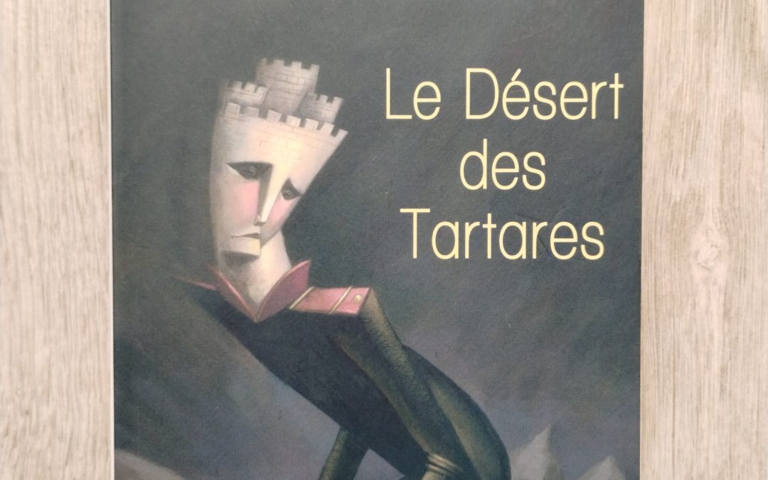 Chronique Littéraire | Le Désert des Tartares, Dino Buzzati