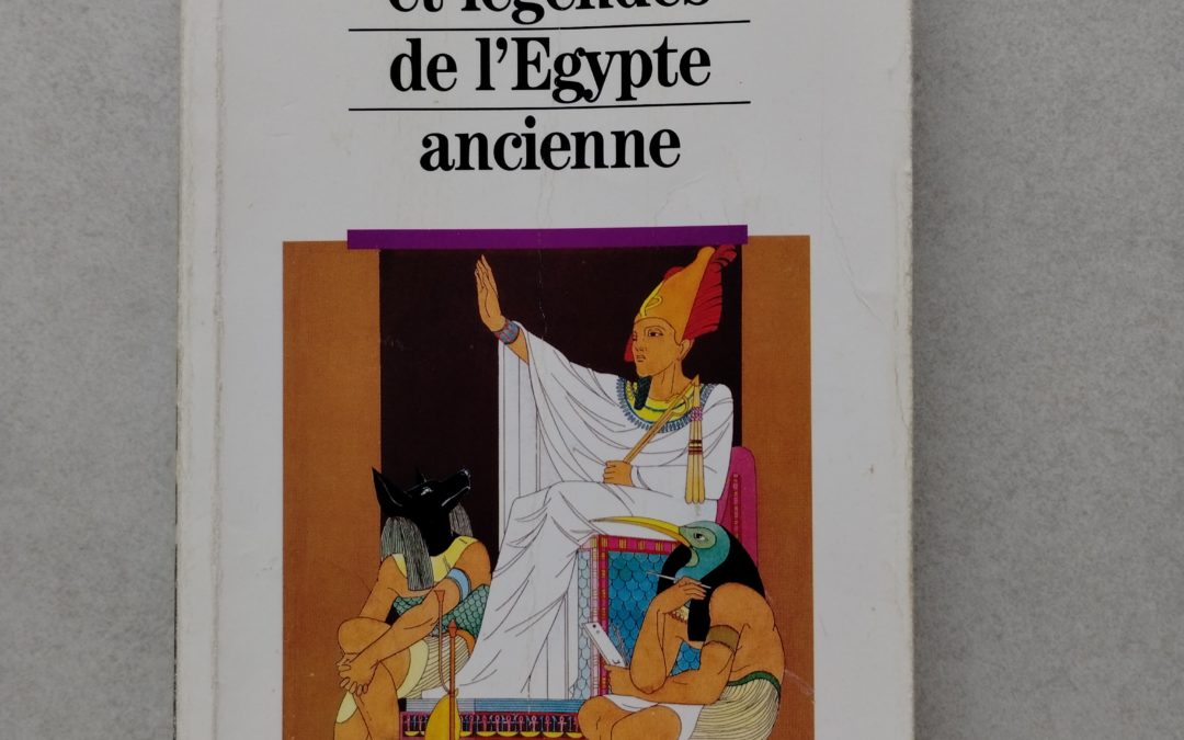 Contes et légendes de l’Egypte ancienne