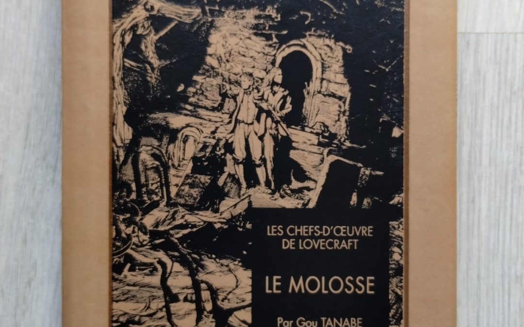 Chronique Littéraire | Le Molosse, HP Lovecraft, Gou Tanabe