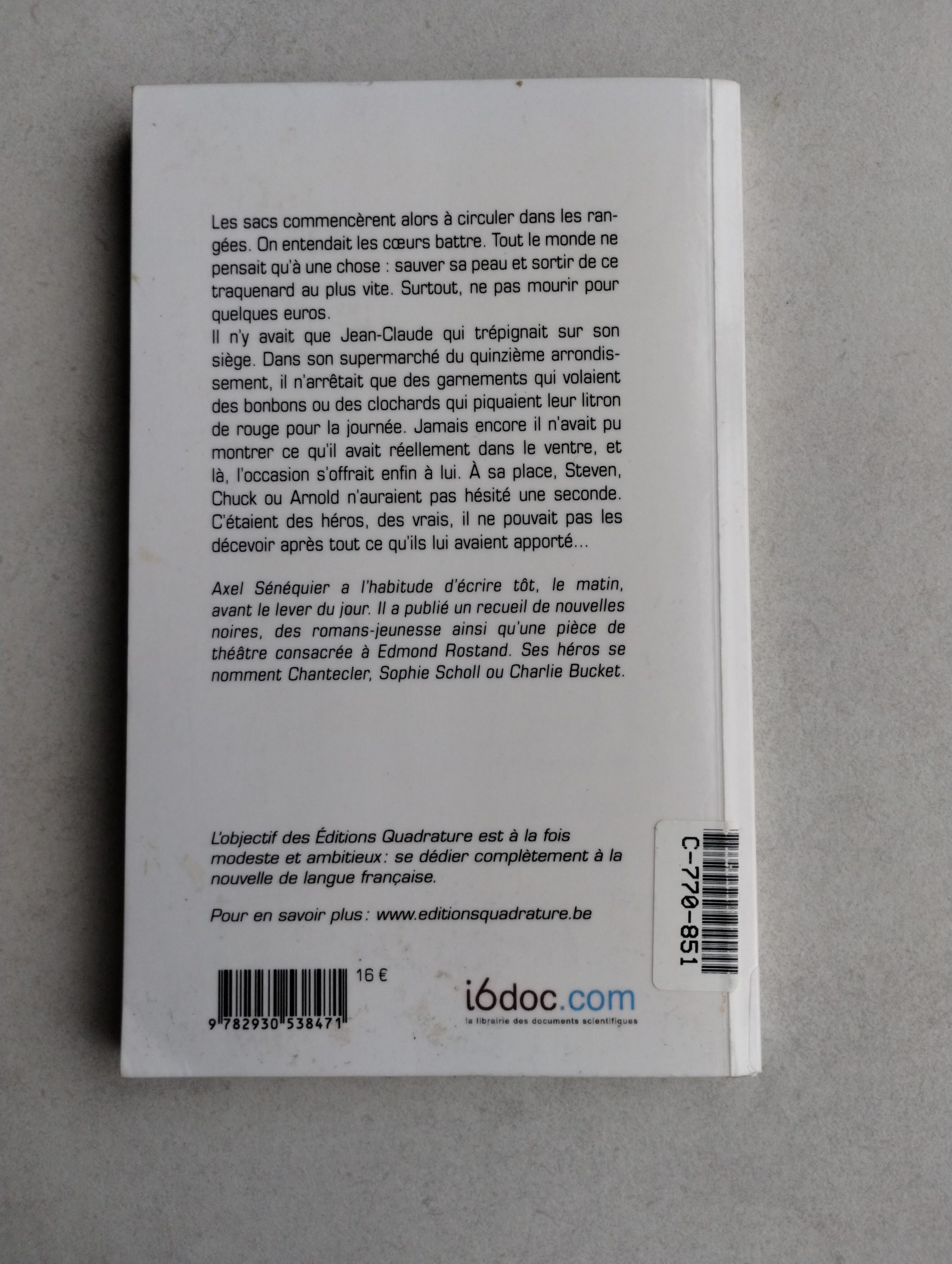 les vrais héros ne portent pas de slip rouge - axel sénéquier - 4e